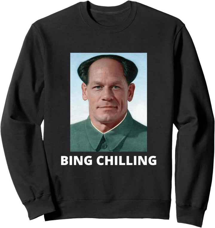 Bing Shi Ling Bing Chilling John Xina Eis chinesisches Meme Sweatshirt