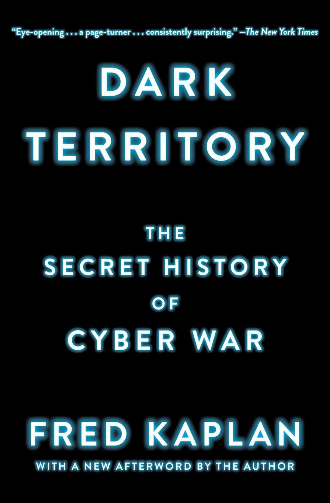 Dark Territory: The Secret History of Cyber War, Taschenbuch