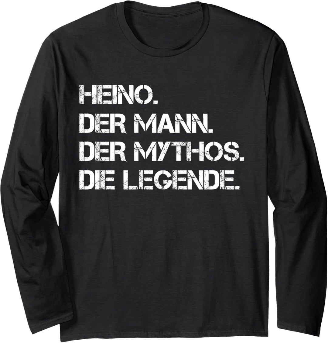 Vorname Heino - Der Mann. Der Mythos. Die Legende. Langarmshirt