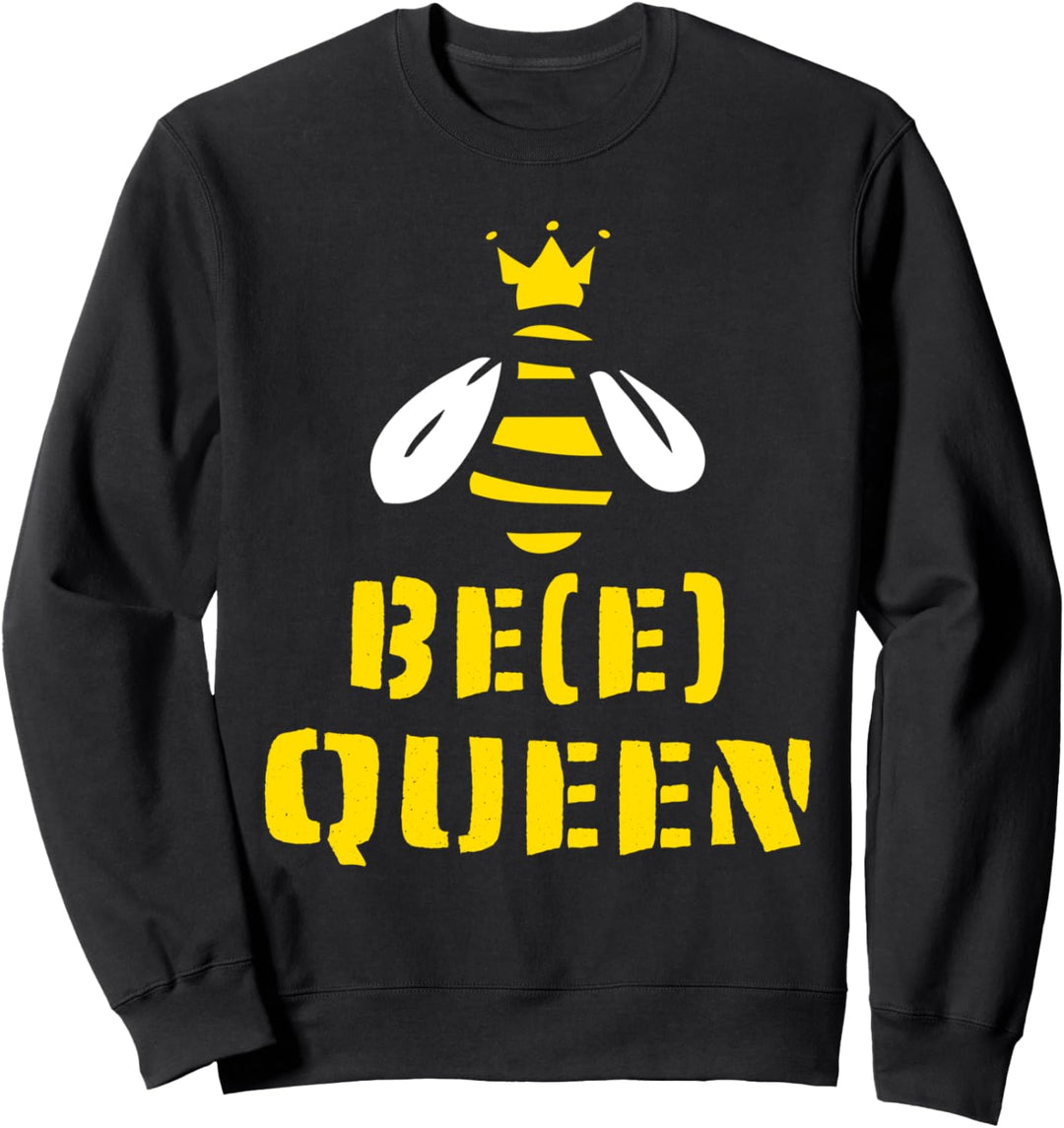 Sei Eine Königin Süsse Biene Krone Prinzessin Honig Bee Sweatshirt