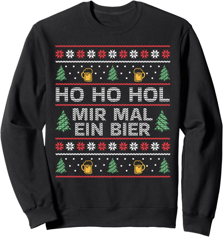 Ho Ho Hol mir mal ein Bier - Ugly Christmas Weihnachten Bier Sweatshirt