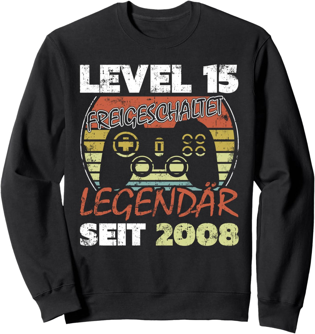 Level 15 freigeschaltet legendär seit 2008 Sweatshirt