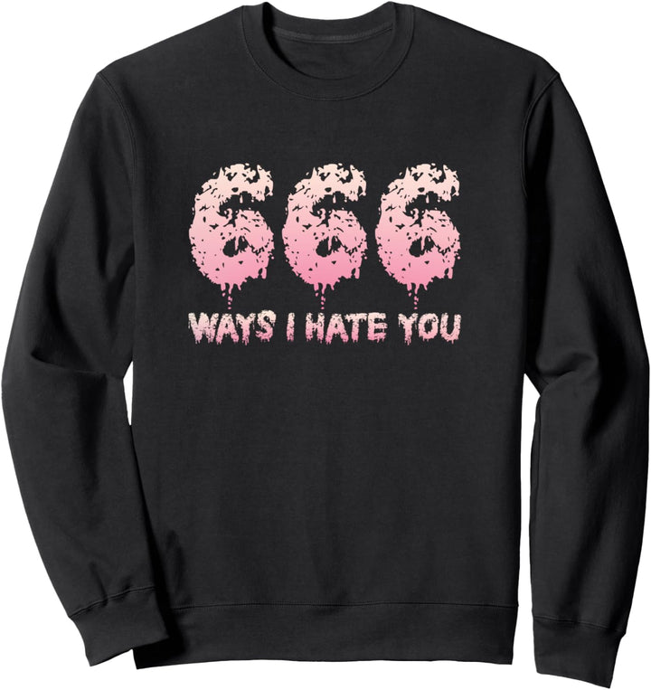 666 Ways I Hate You Team Satan in Pastellfarben Kawaii Goth 666 Sweatshirt