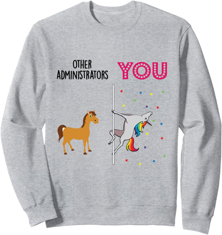 Administrator Funny Unicorn Sweatshirt