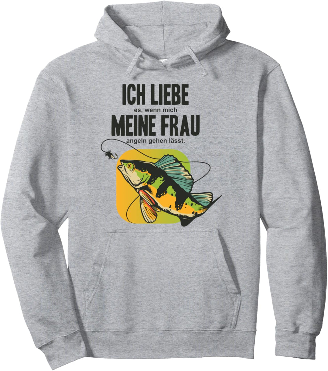 Ich Liebe Es Wenn Meine Frau Mich Angeln Gehen Lässt Angler Pullover Hoodie