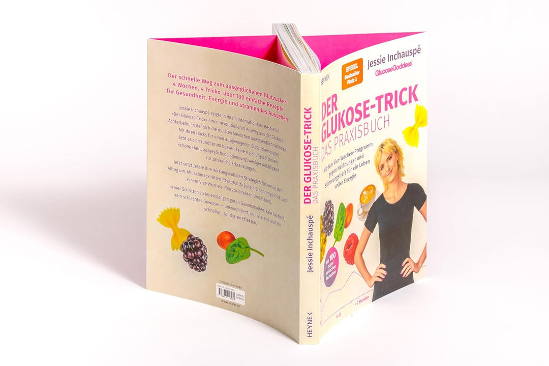 Der Glukose-Trick – Das Praxisbuch: Mit dem Vier-Wochen-Programm gegen Heisshunger und Stimmungstief