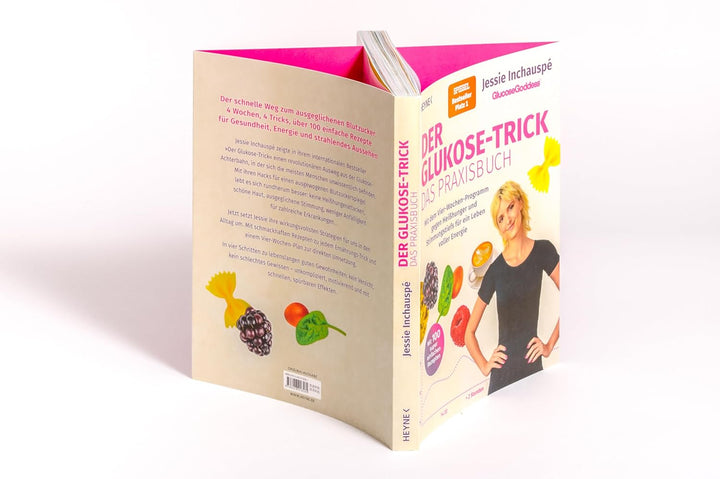 Der Glukose-Trick – Das Praxisbuch: Mit dem Vier-Wochen-Programm gegen Heisshunger und Stimmungstief