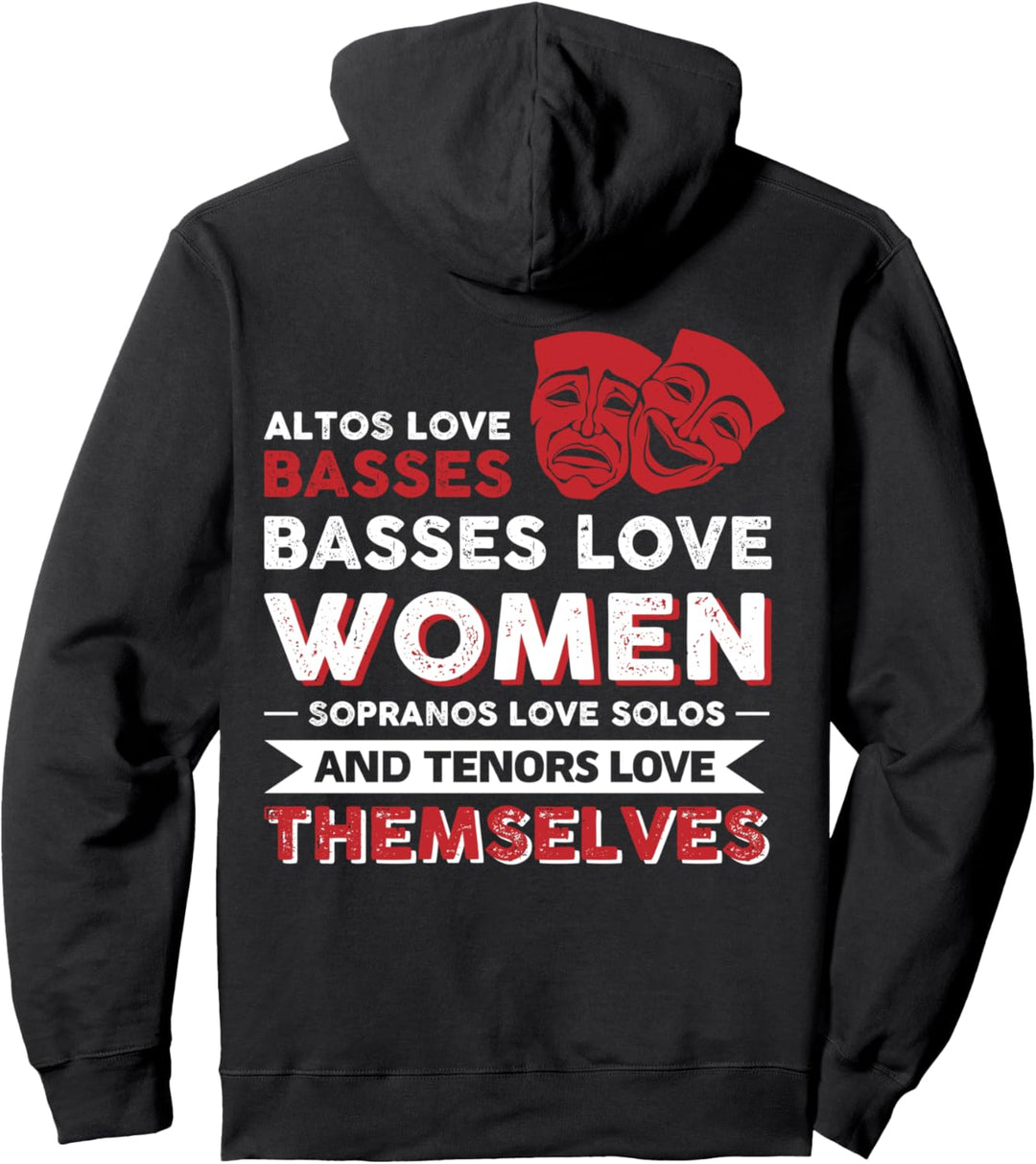 Sopranos lieben Solos und Tenoren lieben die Opera der Themen. Pullover Hoodie