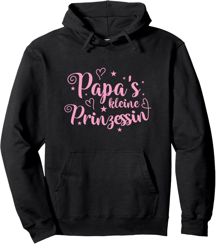 Papas kleine Prinzessin Pullover Hoodie