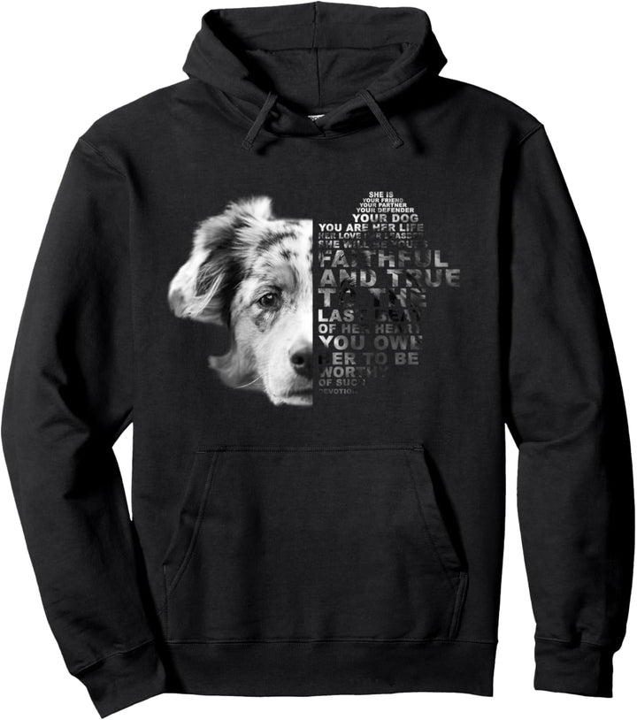 She Is Your Friend Your Partner Your Dog Australian Shepherd Pullover Hoodie