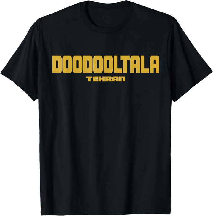 DOODOOLTALA Iran Tehran T-Shirt