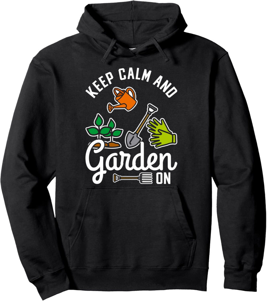Keep Calm and Garden On Gartenarbeit Gärtnern Pullover Hoodie