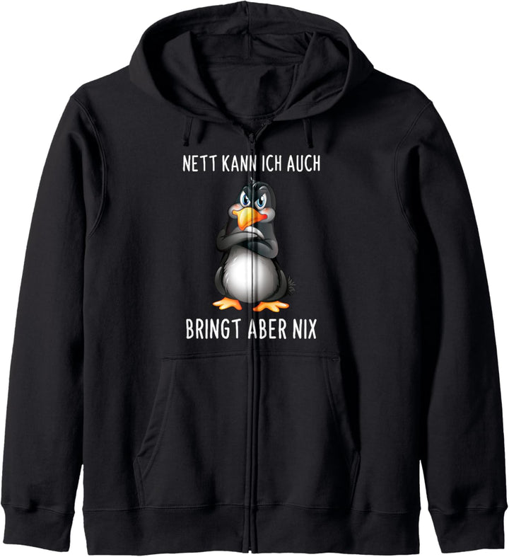 Nett Kann Ich Auch Bringt Aber Nix Lustiges Pinguin Spruch Kapuzenjacke