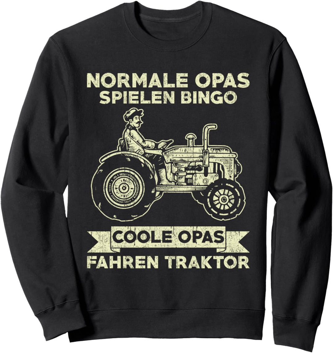 Normale Opas spielen Bingo coole Opas fahren Traktor Sweatshirt