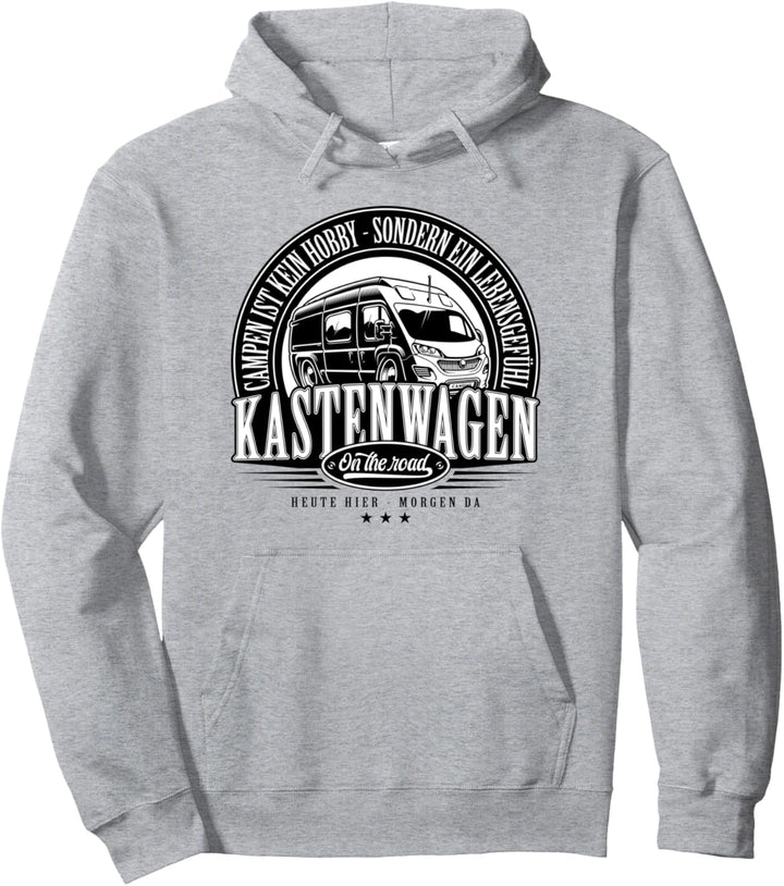 Kastenwagen - Heute Hier - Morgen Da Pullover Hoodie