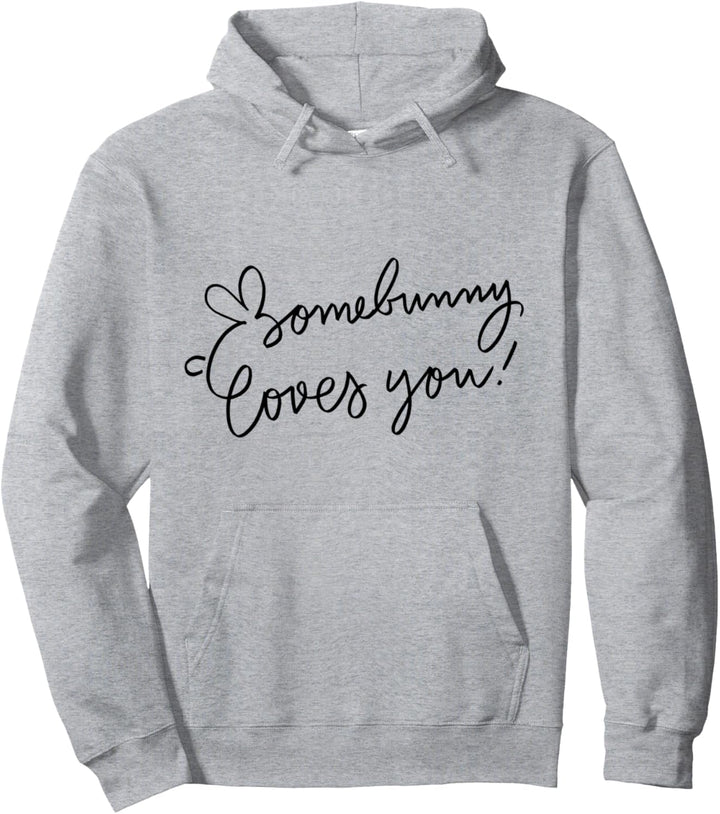 Some Bunny Loves You Bunny Herz "I Love Rabbits" Pullover Hoodie