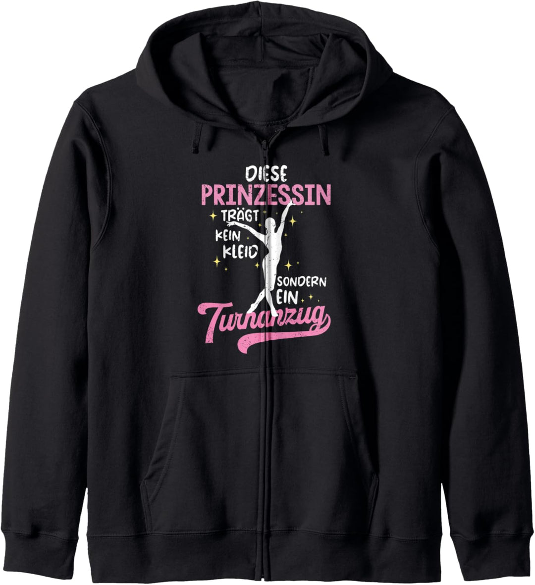 Diese Prinzessin Trägt Kein Kleid | Turnanzug Turnerin Kapuzenjacke