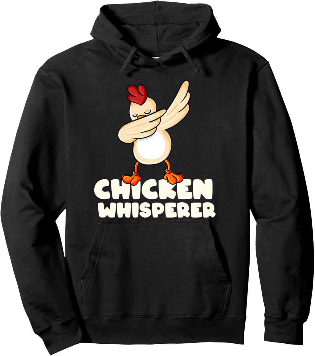 Chicken Whisperer Hühner Bauer Landwirt Hühnerflüsterer Pullover Hoodie