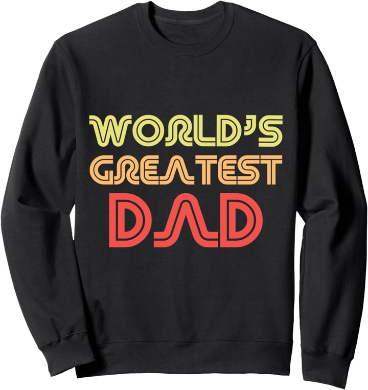 Weltbester Vater Daddy Familie Stolzer Mann Legende Dad Sweatshirt