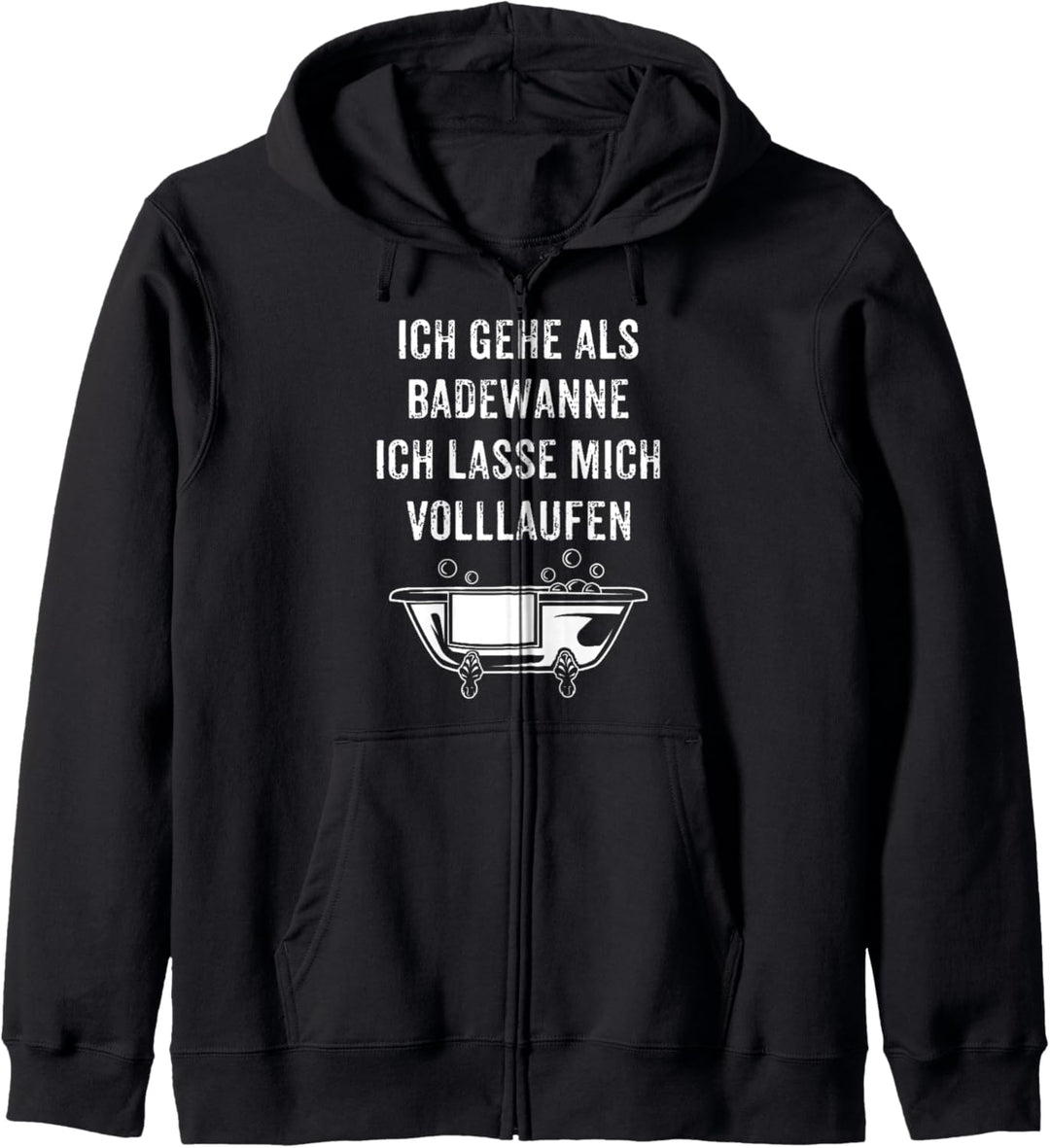 Karneval Fasching Lustiges Kostüm Ich gehe als Badewanne Kapuzenjacke