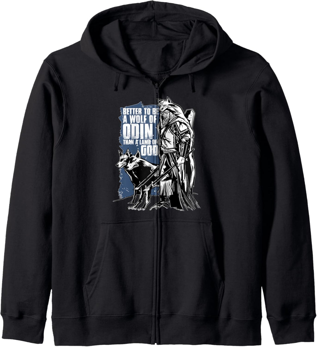 Better To Be A Wolf Of Odin Than A Lamb Of God Wikinger Kapuzenjacke