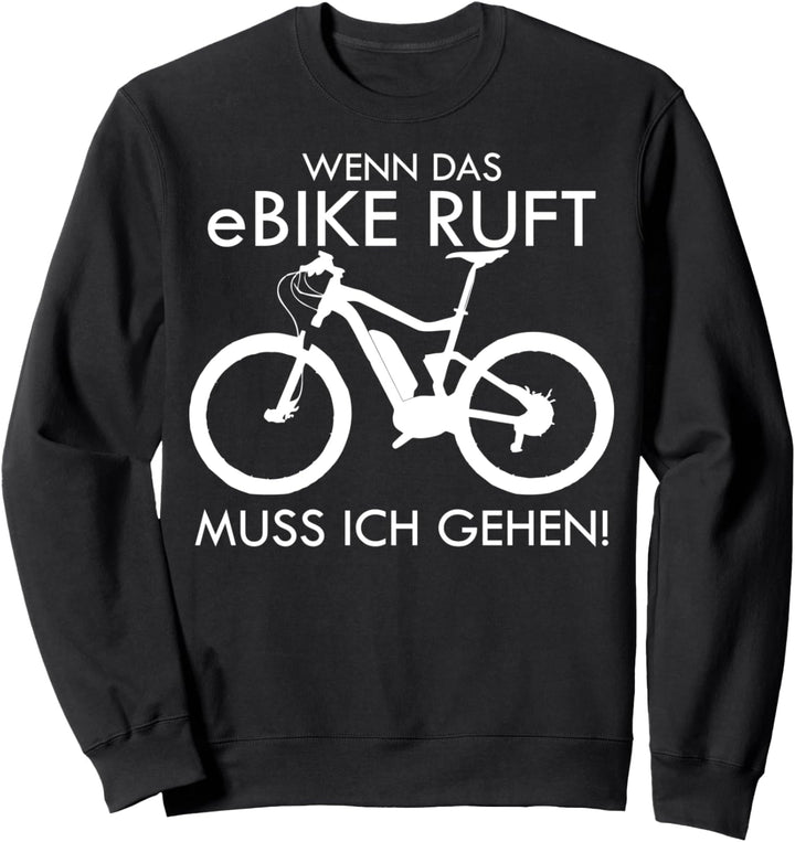 E-Bike Fahrer Geschenk T-Shirt Ebike Pedelec Elektrofahrrad Sweatshirt