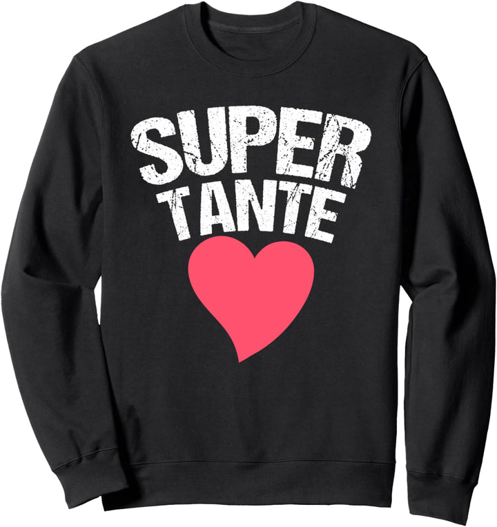 Super Tante Herz Tanten Geschenk Beste Tante der Welt Sweatshirt