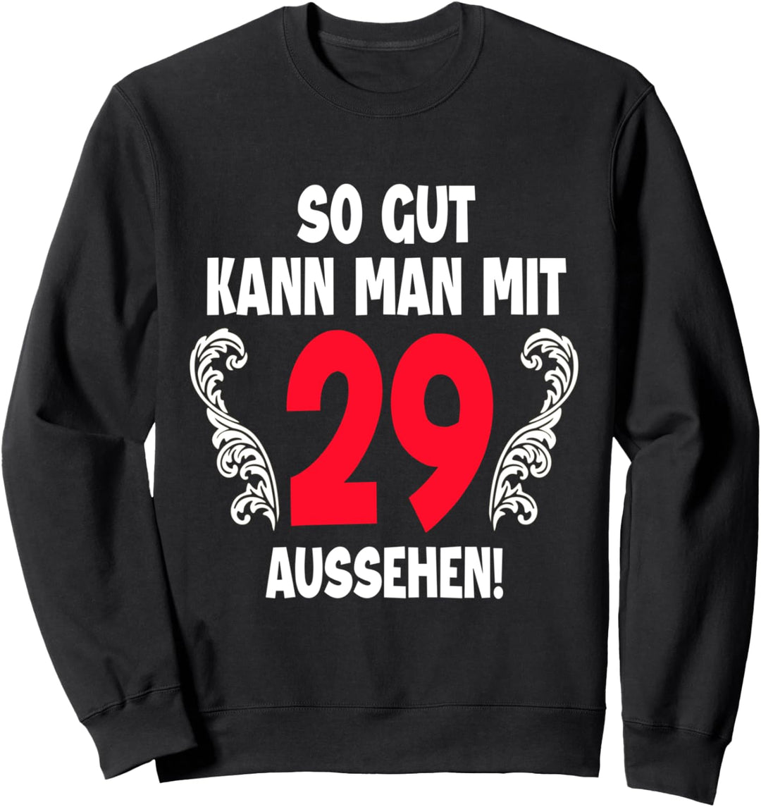 29 Jahre Mann Frau Geboren 1993 Feier Party 29. Geburtstag Sweatshirt