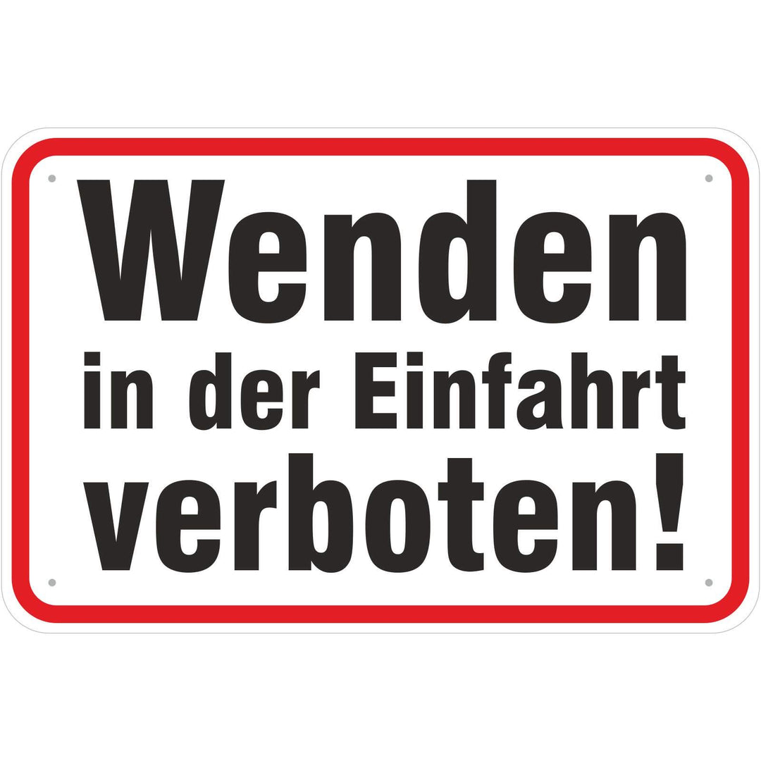 Schild Wenden in der Einfahrt verboten aus Aluminium-Verbundmaterial 3mm stark 40 x 60 cm Schild 40