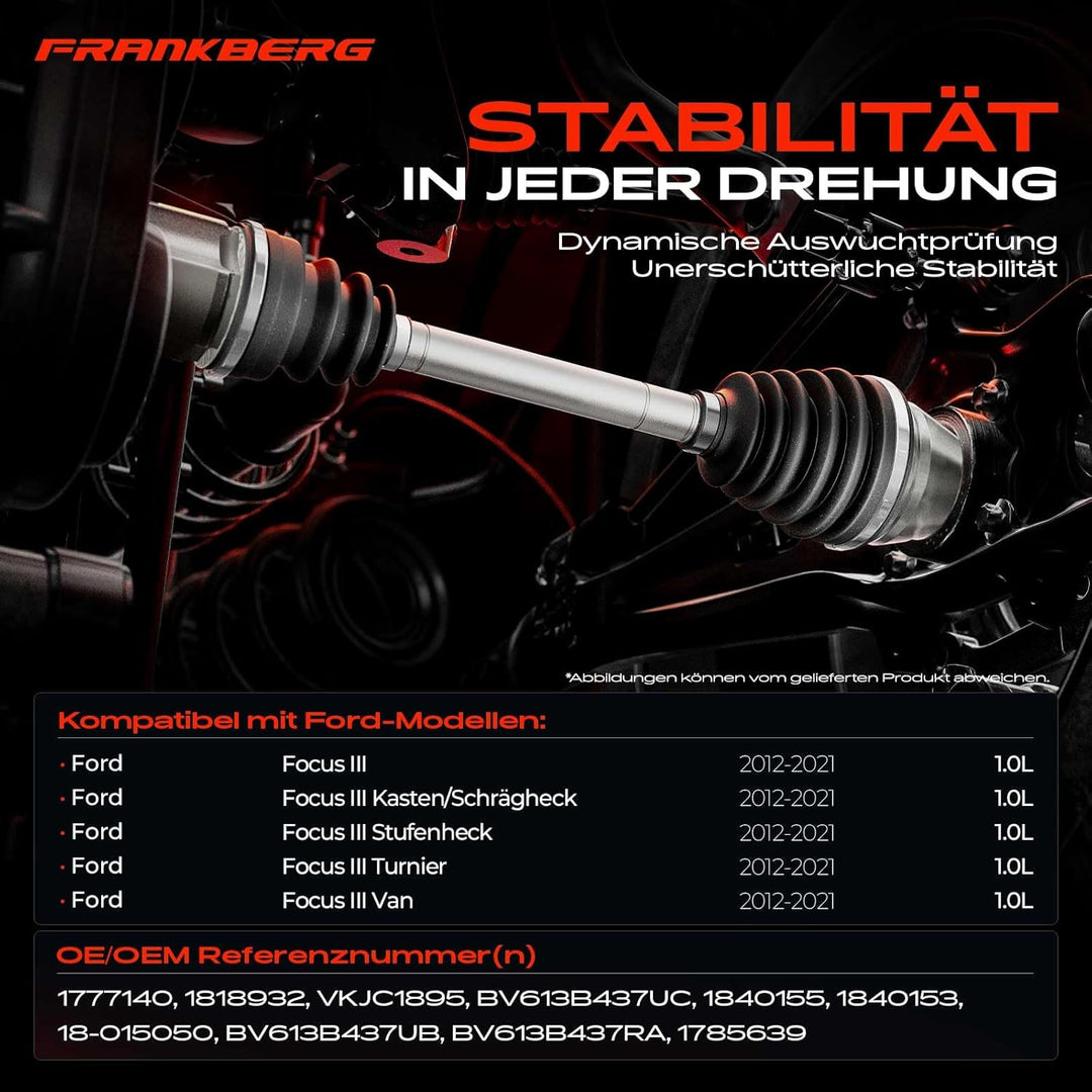 Frankberg Antriebswelle Vorne Links Kompatibel mit Focus III 1.0L 2012-2015 Replace# 1777140