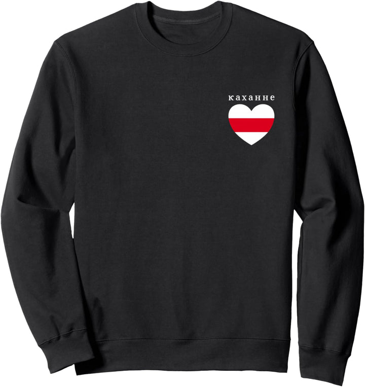 Liebe Love Belarus Herz Weissrussland Flagge Minsk Kyrillisch Sweatshirt