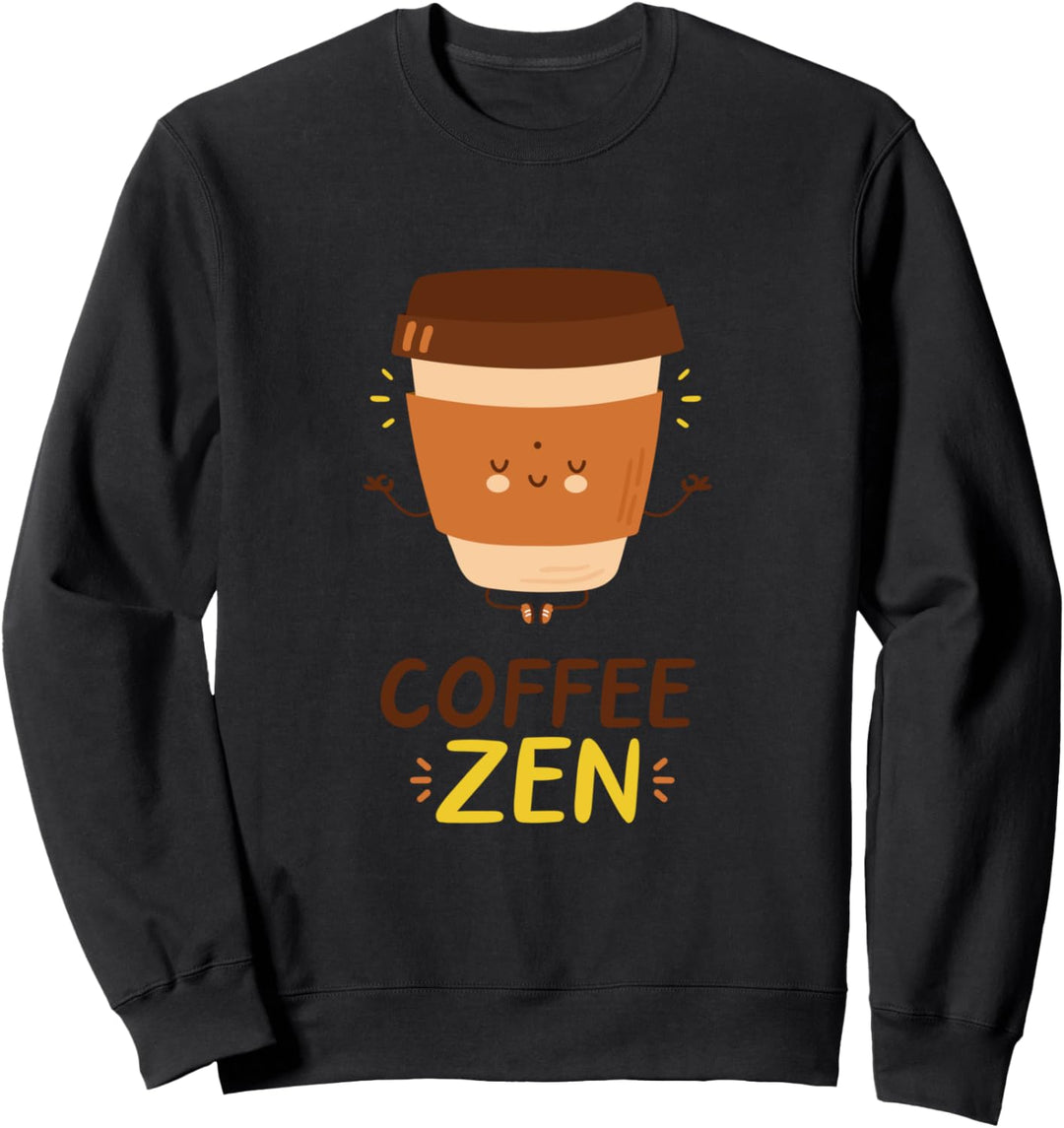 Coffee Zen Sweatshirt