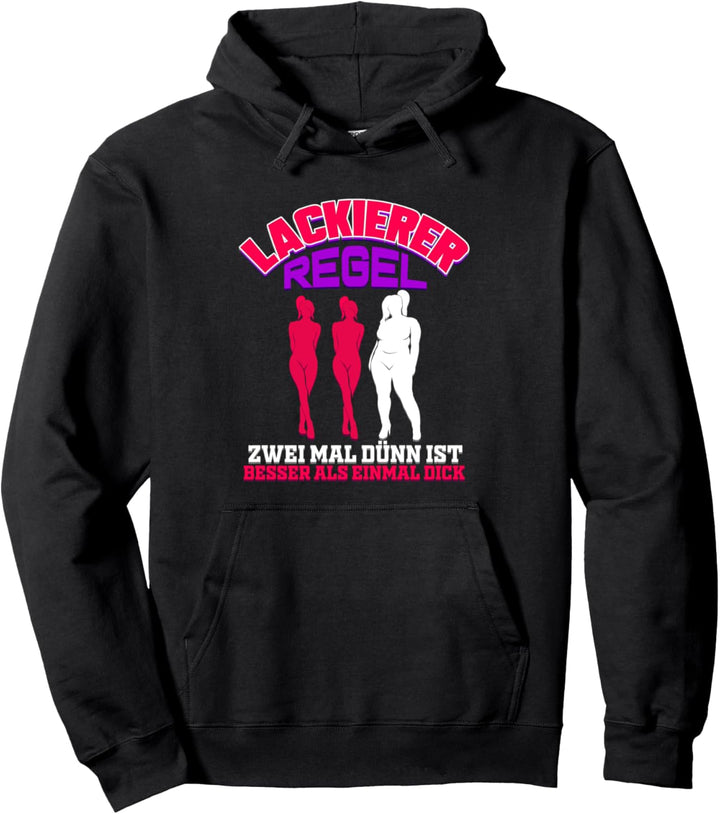 Lackierer Regel 2x Dünn - Lustiges Autolackierer Geschenk Pullover Hoodie
