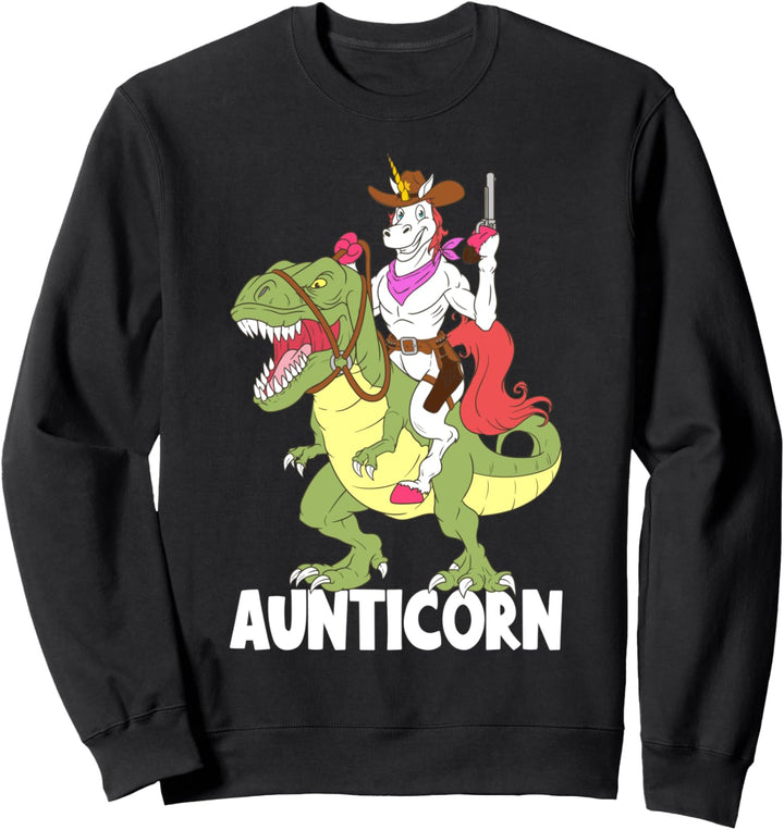Aunticorn Aunt Unicorn Riding T-Rex Dinosaur Cowboy Sheriff Sweatshirt