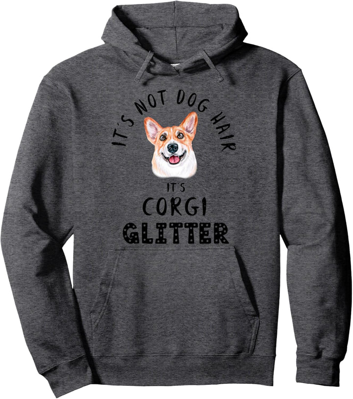 It's Not Dog Hair It's CORGI Glitter Hunde Spruch Pullover Hoodie