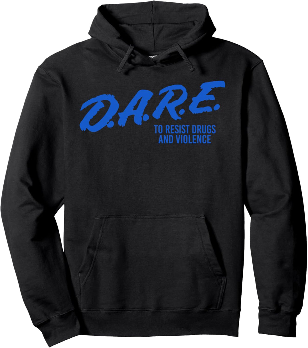 Dare to Say No - Resist Drugs and Violence Pullover Hoodie