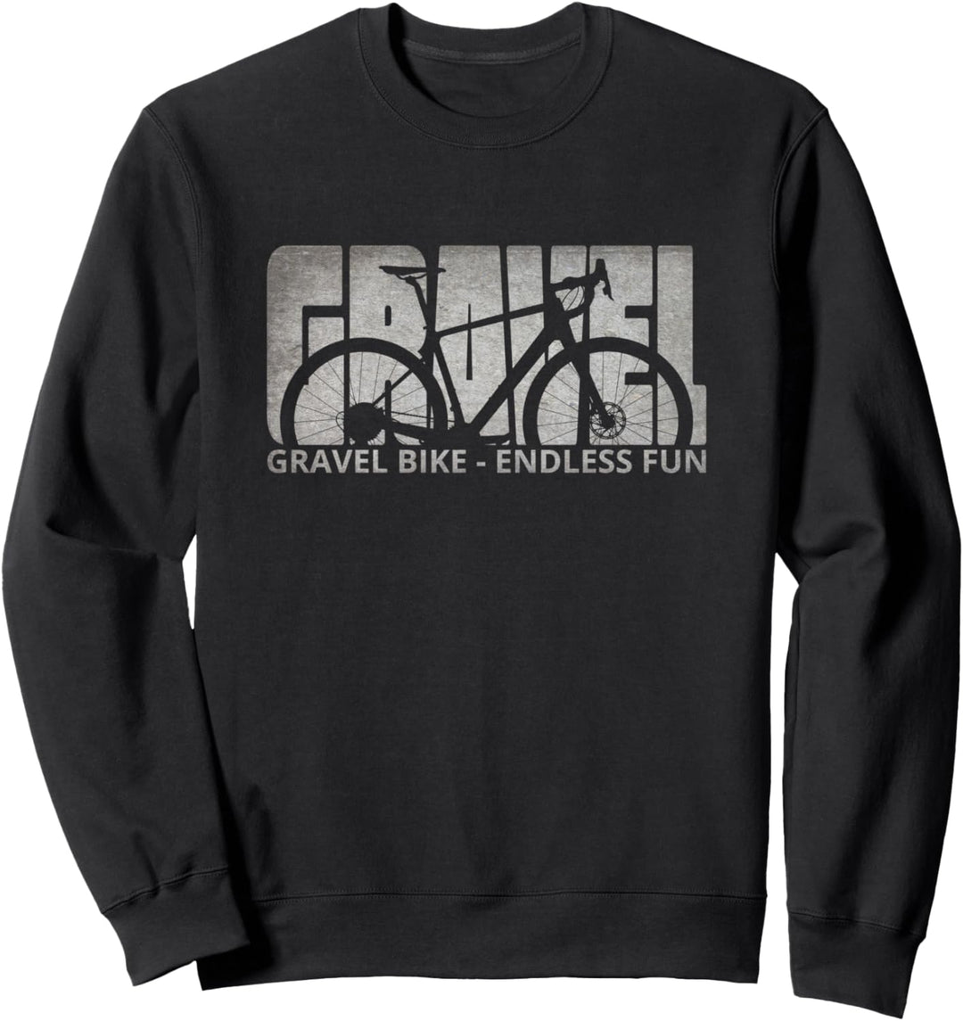 Gravel Bike Endless Fun Cyclocross Fahrrad Spass Bikepacking Sweatshirt