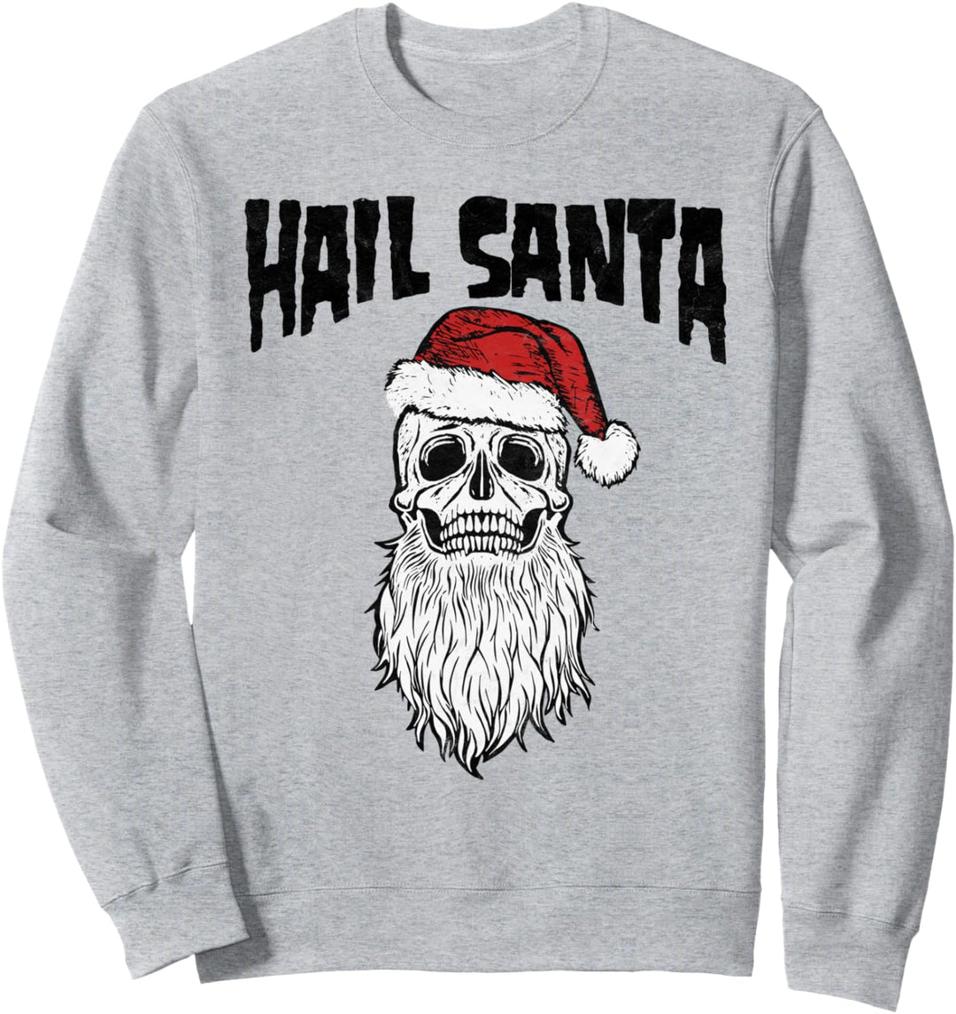 Hail Santa! Vintage Skull & Santa Hat Retro Funny Graphic Sweatshirt