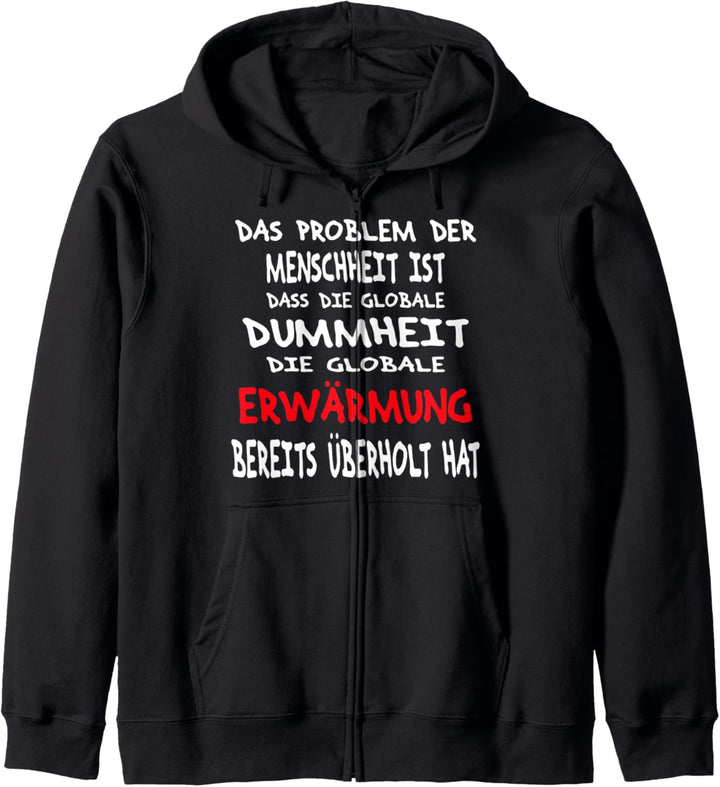 Gegen Globale Erwärmung, Klimaschutz Spruch Kapuzenjacke