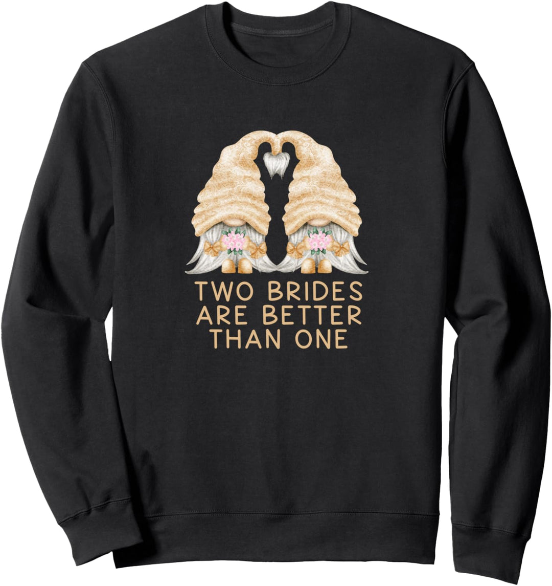 LGBT Hochzeit Lesben Bräute Gnom Sweatshirt