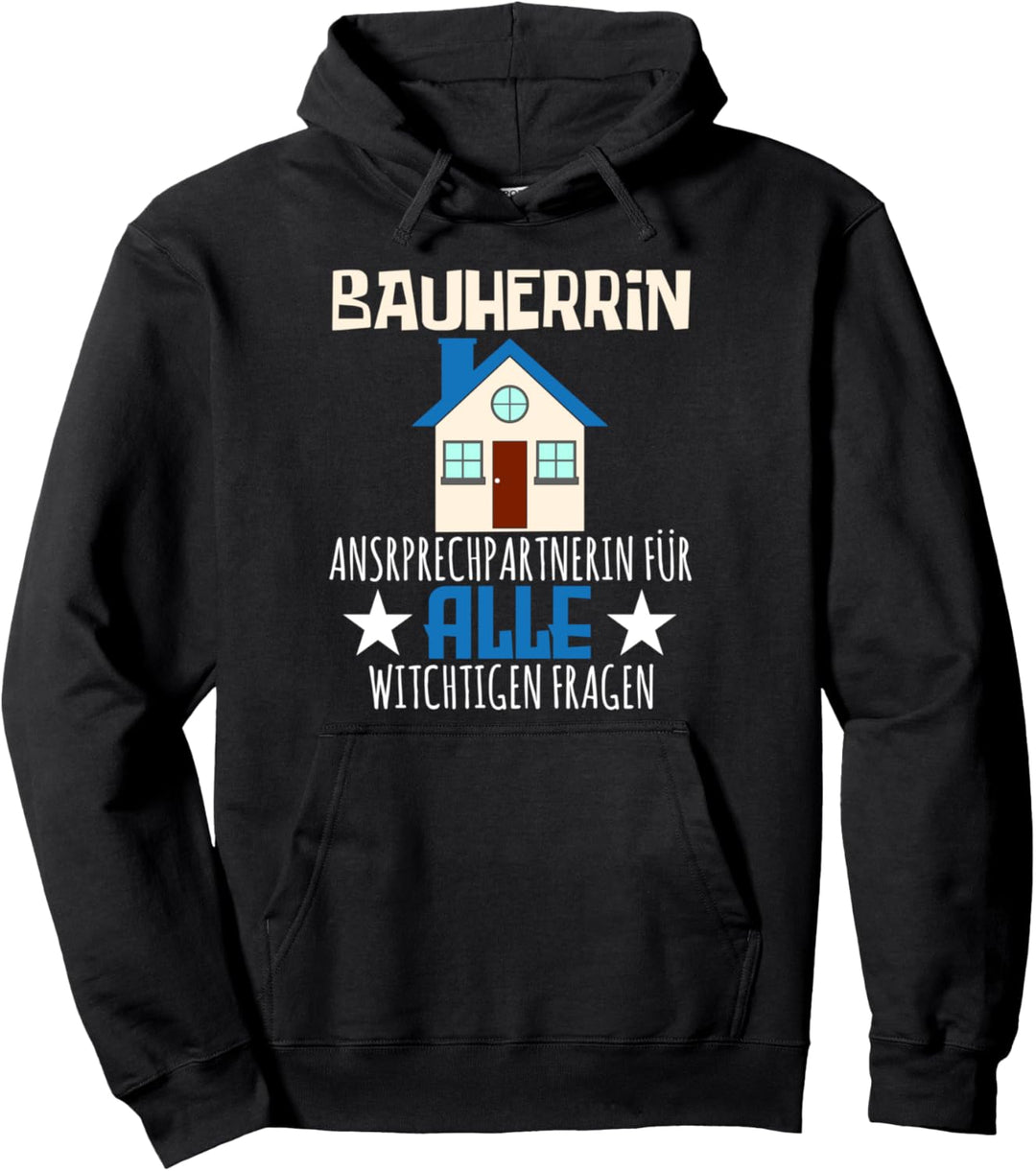 Baustelle Bauherrin Spruch Geschenkidee lustiges Richtfest Pullover Hoodie