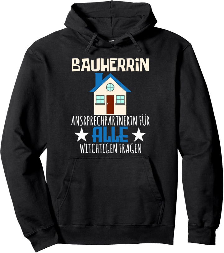 Baustelle Bauherrin Spruch Geschenkidee lustiges Richtfest Pullover Hoodie