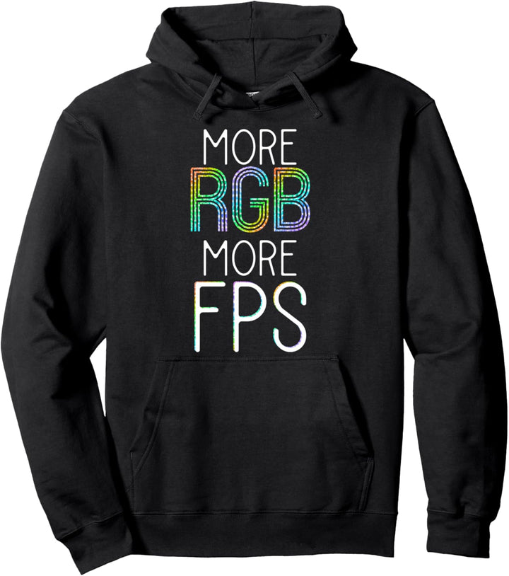 More RGB More FPS | GAMER Geschenkidee | RGB Geschenk Pullover Hoodie