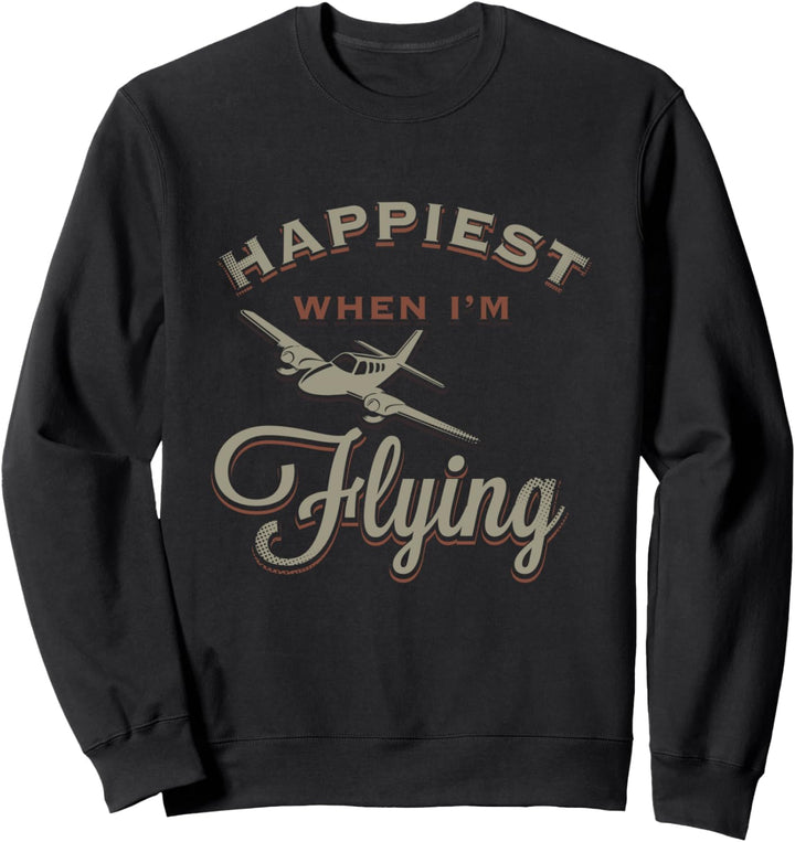 Happiest When Im Flying Airplane Pilot Aviation Vintage Geschenk Sweatshirt