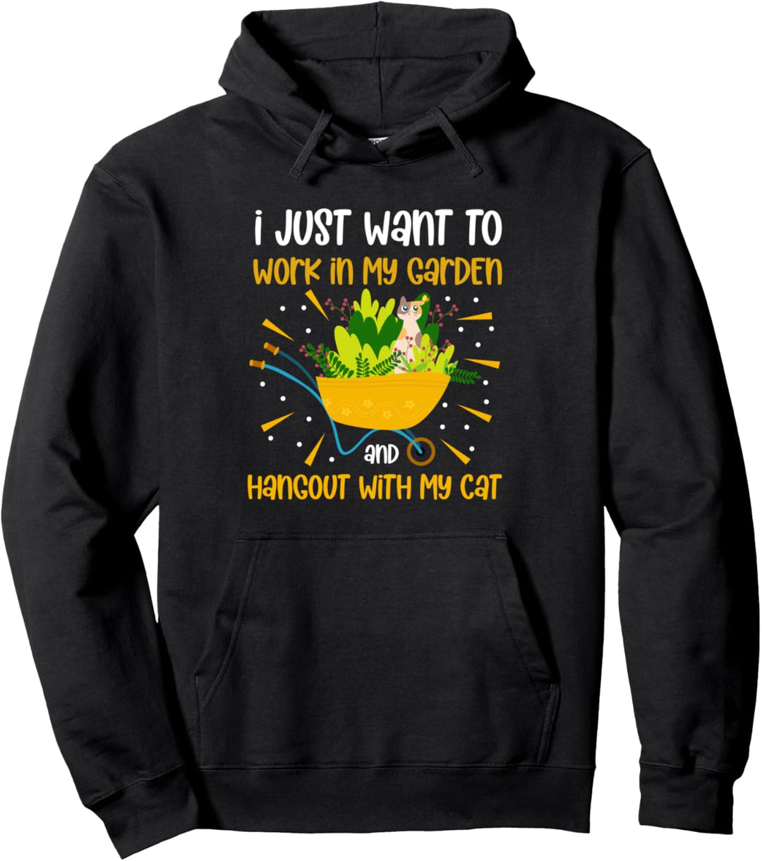 Ich möchte nur in meinem Garten arbeiten und mit meiner Pullover Hoodie