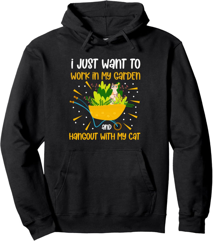 Ich möchte nur in meinem Garten arbeiten und mit meiner Pullover Hoodie