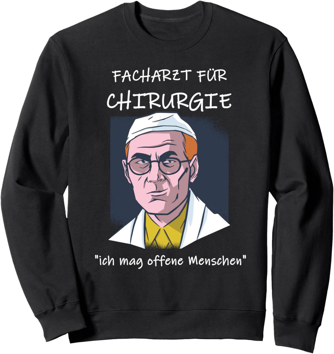 CHIRURG FACHARZT FÜR CHIRURGIE FACHARZTPRÜFUNG BESTANDEN Sweatshirt