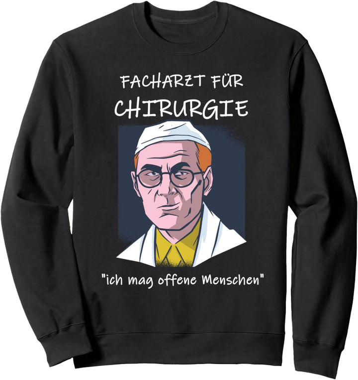 CHIRURG FACHARZT FÜR CHIRURGIE FACHARZTPRÜFUNG BESTANDEN Sweatshirt