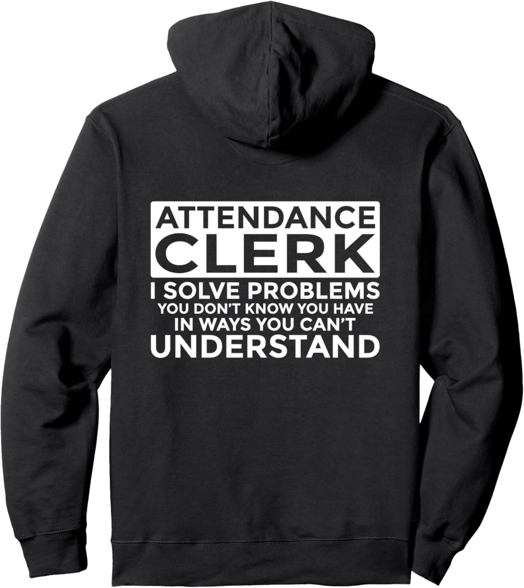 Anwesenheits Sekretärin Probleme lösen Lustiges Pullover Hoodie
