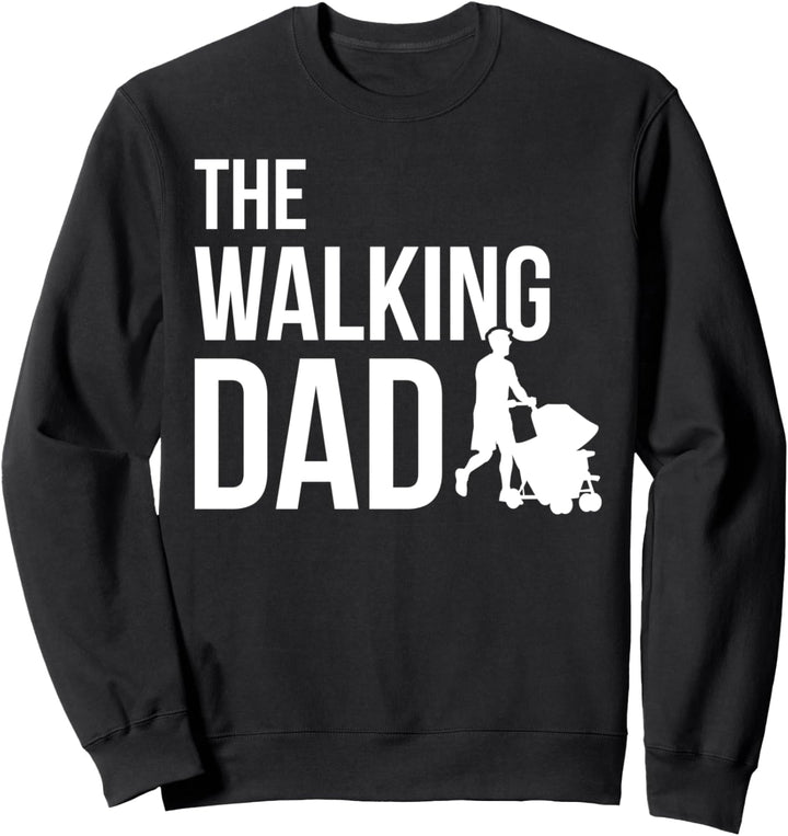 The Walking Dad Werdender Vater Papa Vatertag Geschenk Sweatshirt